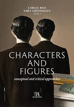 Characters and Figures - Conceptual and Critical Approaches