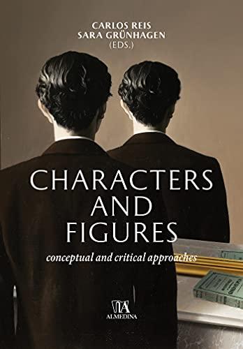 Characters and Figures - Conceptual and Critical Approaches
