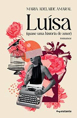Luísa (quase uma História de Amor): (quase uma História de Amor)