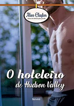 O hoteleiro de Hudson Valley
