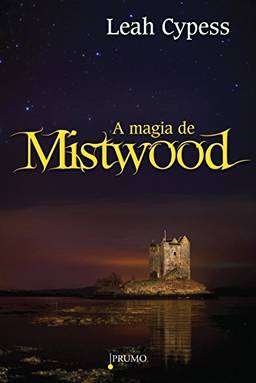A Magia de Mistwood