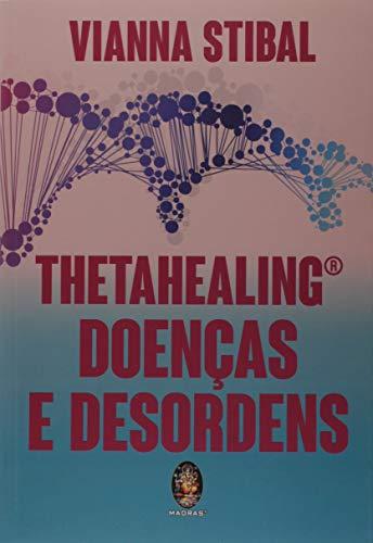 ThetaHealing doenças e desordens
