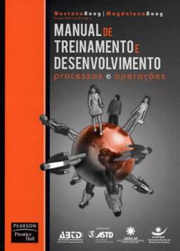 Manual de Treinamento e Desenvolvimento: Processos e Operações