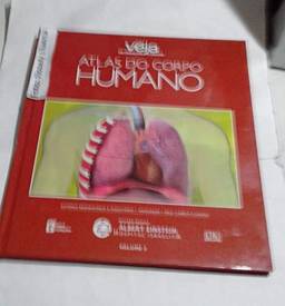 Atlas do corpo humano - volume 3: sistemas respiratório