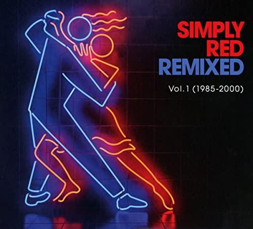 Simply Red - Remixed - Vol 1 (1985 - 2000)