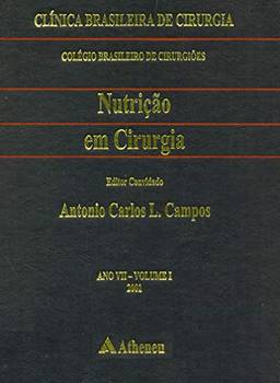 Nutrição em Cirurgia (Série Brasileira de cirurgia)