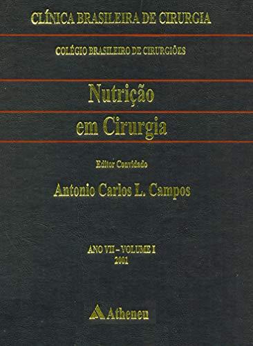 Nutrição em Cirurgia (Série Brasileira de cirurgia)