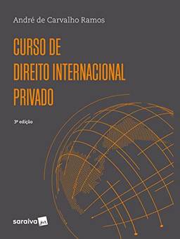 Curso De Direito Internacional Privado - 3ª edição 2023