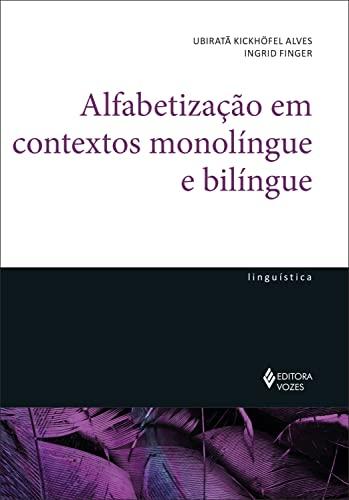 Alfabetização em contextos monolíngue e bilíngue (Linguística)