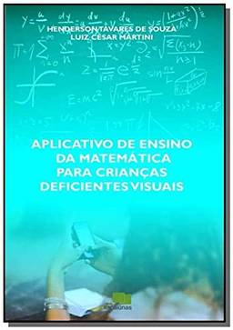 Aplicativo de Ensino da Matemática Para Crianças Deficientes Visuais