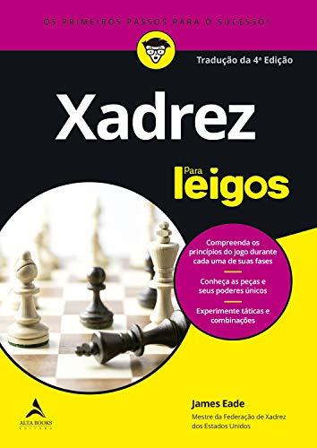 Xadrez Para Leigos: Tradução da 4ª edição