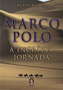 Marco Polo: A incrível jornada