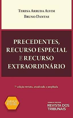 Precedentes, Recurso Especial e Recurso Extraordinário 7º edição