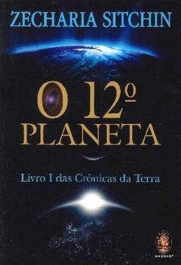 O 12º planeta: Livro I das crônicas da terra