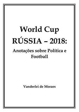 World Cup Rússia. 2018