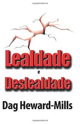 Lealdade E Deslealdade (Portuguese Edition)