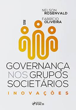 Governança nos grupos societários: Inovações