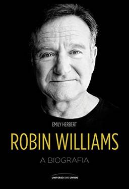 Robin Williams – a Biografia