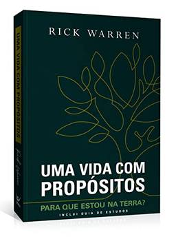 Uma Vida Com Propósitos - Rick Warren - Com Guia de Estudos