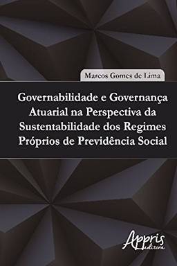 Governabilidade e governança atuarial (Administração Geral)