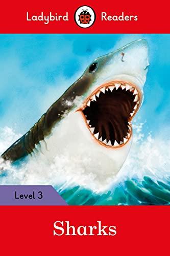 Sharks - 3: Ladybird Readers Level 3