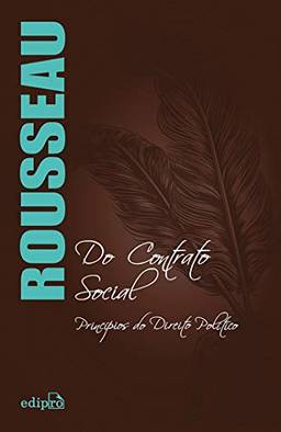 Do Contrato Social - Rousseau: Princípios do Direito Político