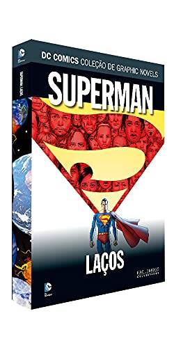 Dcgn Sagas Definitivas Ed. 40 - Superman. Laços