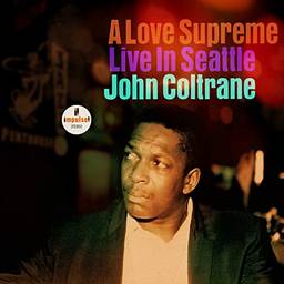 A Love Supreme: Live In Seattle [2 LP]