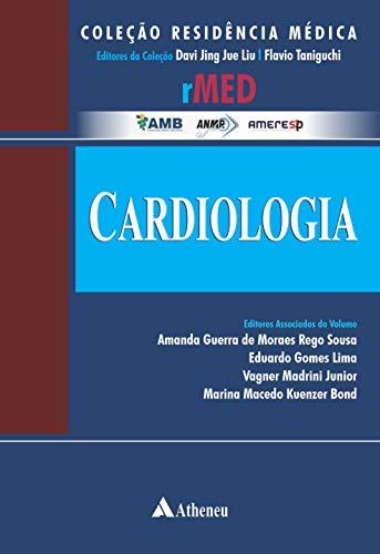 Cardiologia - Guia Prático para o Residente (eBook) (Colecao Residencia Medica)