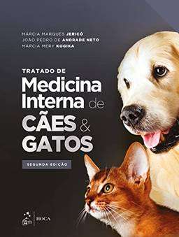 Tratado de Medicina Interna de Cães e Gatos - Volumes 1 e 2