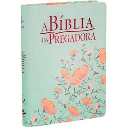 A Bíblia do Pregadora - Capa em couro sintético impresso, flores: Almeida Revista e Corrigida (ARC)