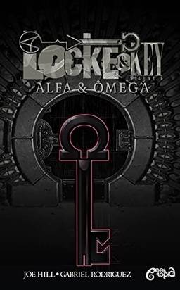 Locke & Key Vol. 6:: Alfa & Ômega