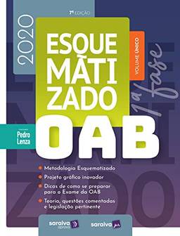 OAB Esquematizado - 1ª Fase - 2020: Volume Único - Organizado por Pedro Lenza
