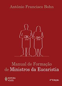 Manual de formação de ministros da Eucaristia