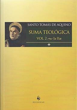 Suma Teológico. Ia IIae - Volume 2