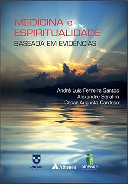 Medicina e Espiritualidade Baseada em Evidências (eBook)