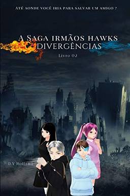 A Saga Irmãos Hawks