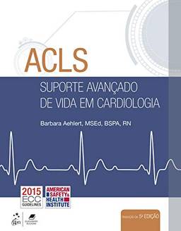 ACLS - Suporte Avançado de Vida em Cardiologia