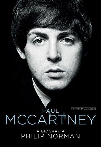 Paul McCartney: A biografia