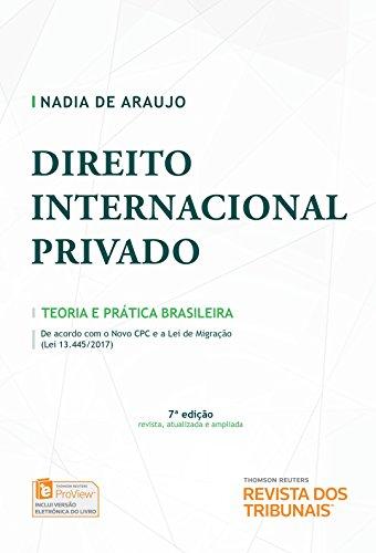 Direito Internacional Privado. Teoria e Prática Brasileira