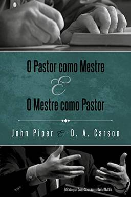 O pastor como mestre e o mestre como pastor