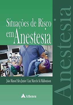 Situações de Risco em Anestesia