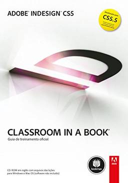 Adobe InDesign CS5: Classroom in a Book