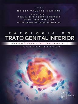 Patologia do Trato Genital Inferior - Diagnóstico e Tratamento