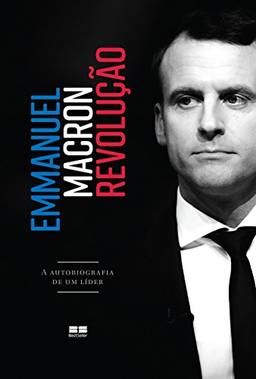 Revolução: A autobiografia de um líder