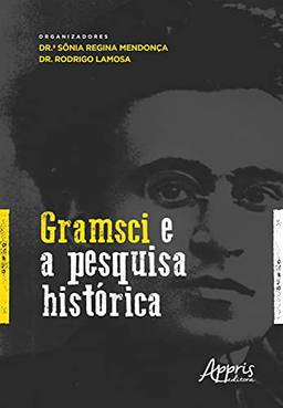 Gramsci e a pesquisa histórica