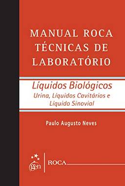 Manual Roca Técnicas de Laboratório - Líquidos Biológicos