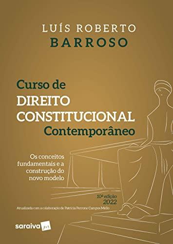 Curso de Direito Constitucional Contemporâneo - 10ª edição 2022