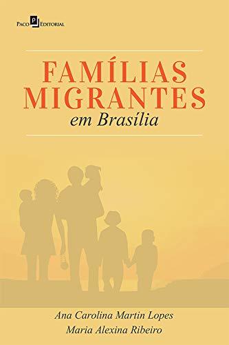 Famílias Migrantes em Brasília