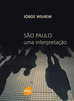 São Paulo: Uma interpretação
